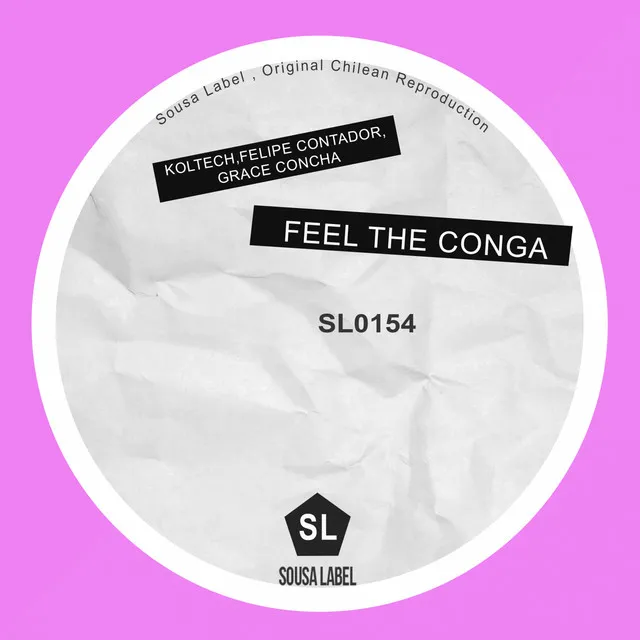 Feel The Conga - Felipe Contador, Grace Concha Remix