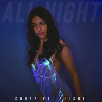 All Night by Sonez