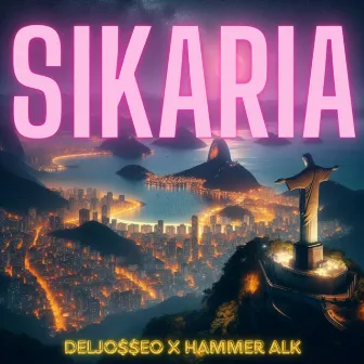 Sikaria (Deljo$$eo Remix) by Hammer