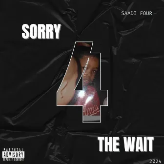 Sorry for the wait by Saadifour