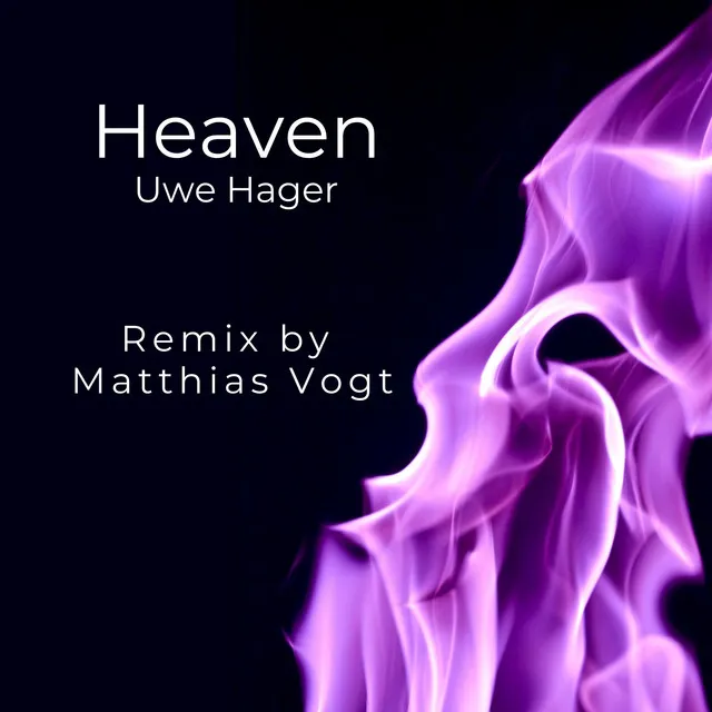 Heaven - Matthias Vogt Remix