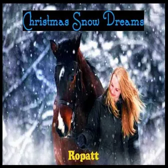 Christmas Snow Dreams by Ropatt