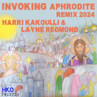 Invoking Aphrodite (2024 Remix) by Layne Redmond