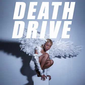 DEATH DRIVE by DEBBY FRIDAY