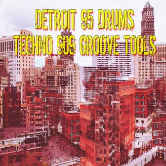 Techno 909 Groove Tools by Detroit 95 Drums