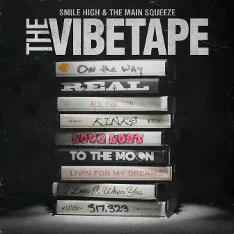 The Vibetape by Smile High