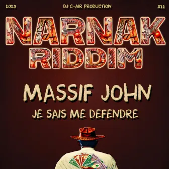 JE SAIS ME DEFENDRE by Massif John