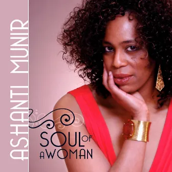 Soul Of A Woman by Ashanti Munir