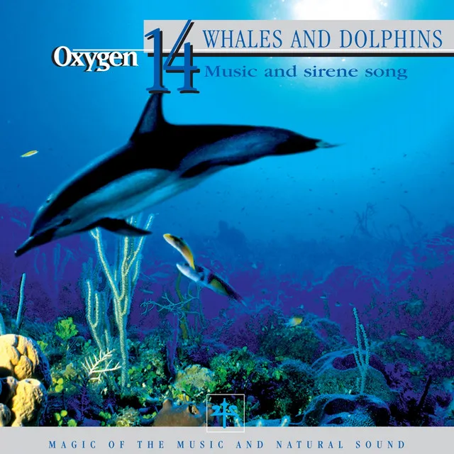 Oxygen 14: Whales and Dolphins (Music And Siren Songs)