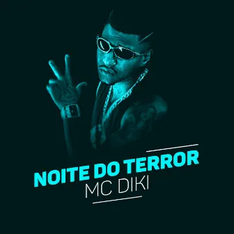 Noite de terror by MC Diki