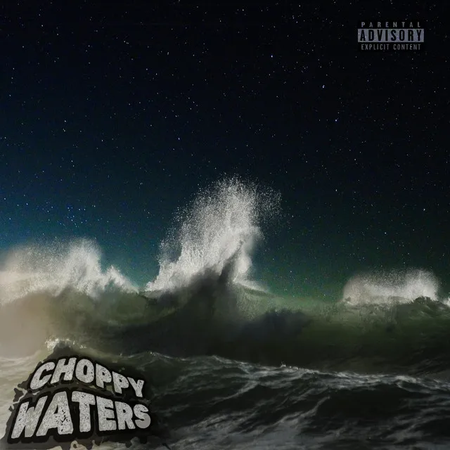 Choppy Waters