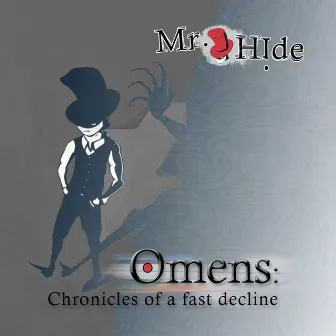 Omens: Chronicles of a Fast Decline by Mr Hide