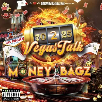 Las Vegas Talk by Money Bagz