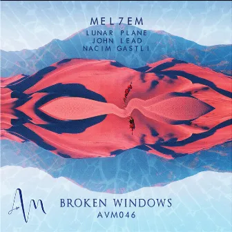 Broken Windows by Mel7em