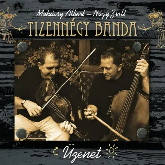 Tizennégy Banda (Üzenet) by Nagy Zsolt