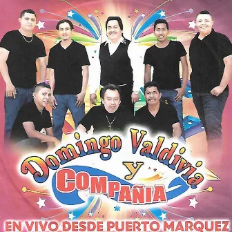 En Vivo Desde Puerto Marquez by Domingo Valdivia