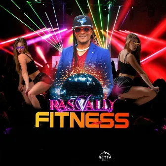 Fitness by Ras Vally