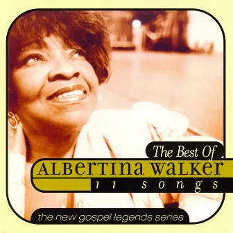 Best of Albertina Walker by Albertina Walker