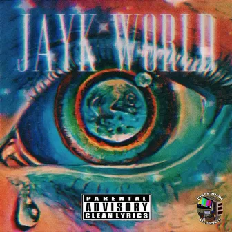 Jayk World (Radio Edit) by Jayk