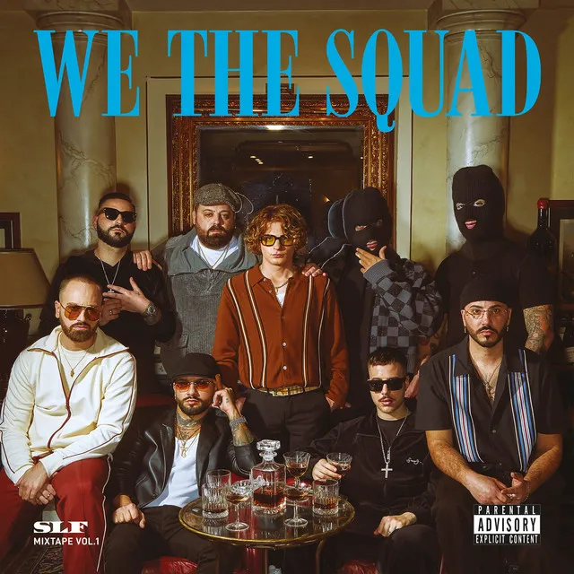 WE THE SQUAD, Vol. 1