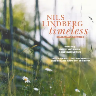 Timeless by Nils Lindberg