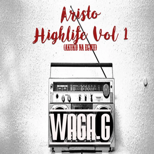 Aristo Highlife Vol 1