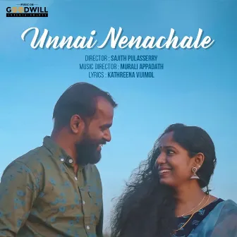 Unnai Nenachale by Murali Appadath