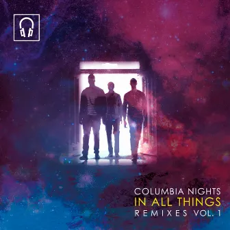 In All Things Remixes, Vol. 1 by Columbia Nights