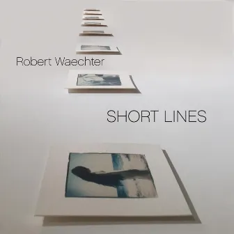 Short Lines by Robert Waechter