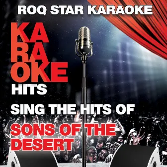 Karaoke - Sons Of The Desert by Roq Star Karaoke