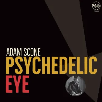 Psychedelic Eye by Adam Scone