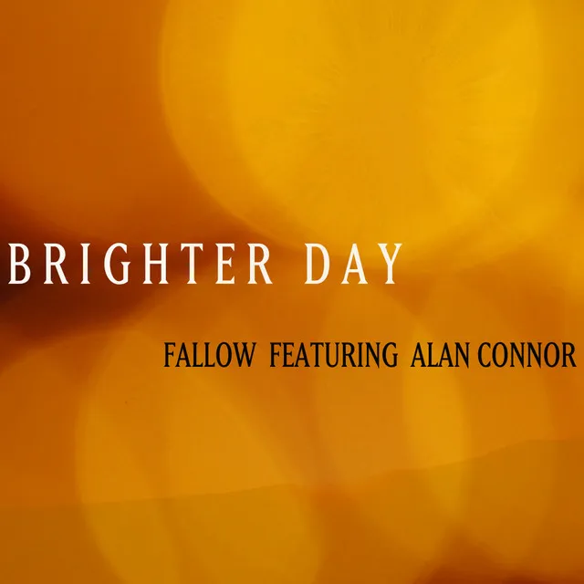 Brighter Day - Radio Edit