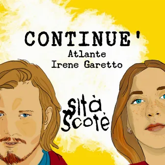 Continuè by Sità Scoté