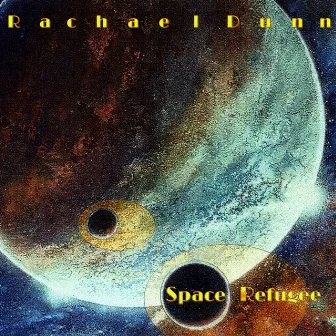 Space Refugee by Rachael Dunn