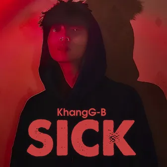 Sick by KhangG-B