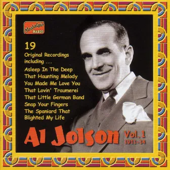 Jolson, Al: Al Jolson, Vol. 1 (1911-1914) by Walter B. Rogers