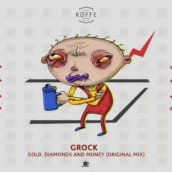 Gold, Diamonds And Money by Grock