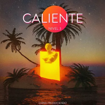 Caliente by Chino Produciendo