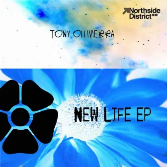 New Life EP by Tony Ollivierra