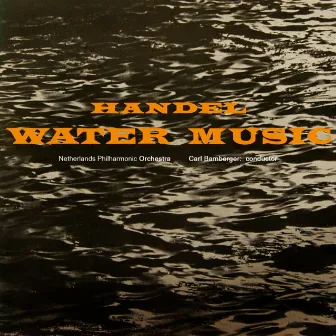 Handel Water Music by Carl Bamberger