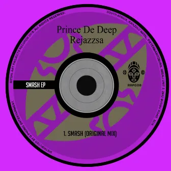 Smash by Prince De Deep