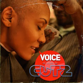 Voice Presents Cutz by Voice Monet