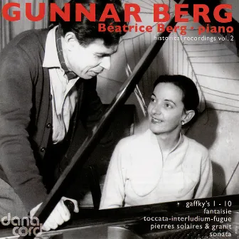 Gunnar Berg: Historical recordings Vol. 2 by Beatrice Berg