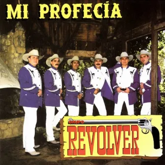 Mi Profecía by Grupo Revolver