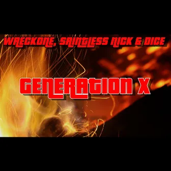 Generation X by WRECKONE