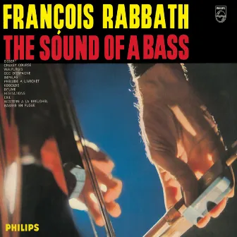 The Sound Of A Bass by François Rabbath