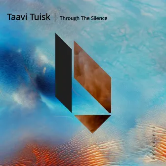 Through the Silence by Taavi Tuisk