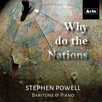 Why Do the Nations by Stephen Powell