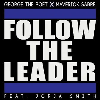 Follow The Leader by Maverick Sabre