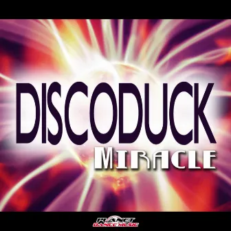 Miracle by Discoduck